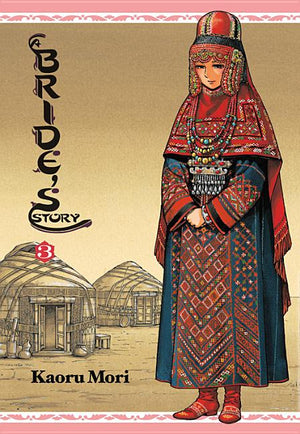 A Bride's Story, Vol. 3: Volume 3