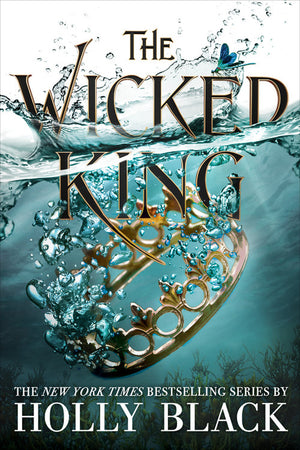 The Wicked King: Volume 2 (Folk of the Air #2)