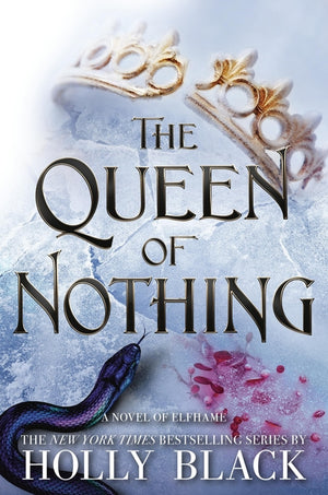 The Queen of Nothing: Volume 3 (Folk of the Air #3)
