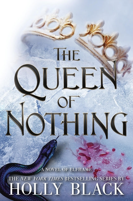 The Queen of Nothing: Volume 3 (Folk of the Air #3)