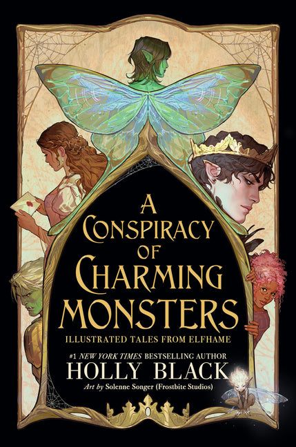 A Conspiracy of Charming Monsters: Illustrated Tales from Elfhame (Folk of the Air)