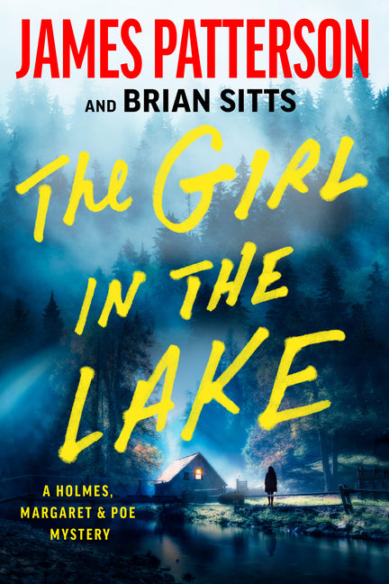 The Girl in the Lake: A Holmes, Margaret & Poe Mystery (Holmes, Margaret & Poe #3)
