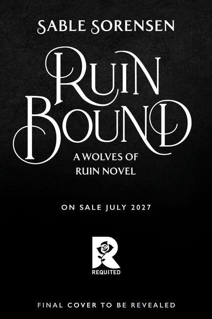 Ruin Bound (Deluxe Limited Edition) (Special) (The Wolves of Ruin #3)