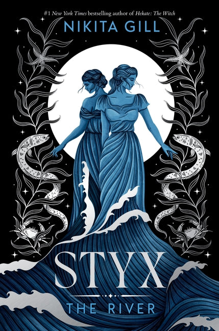 Styx: The River (Standard Edition) (Goddesses of the Underworld #2)