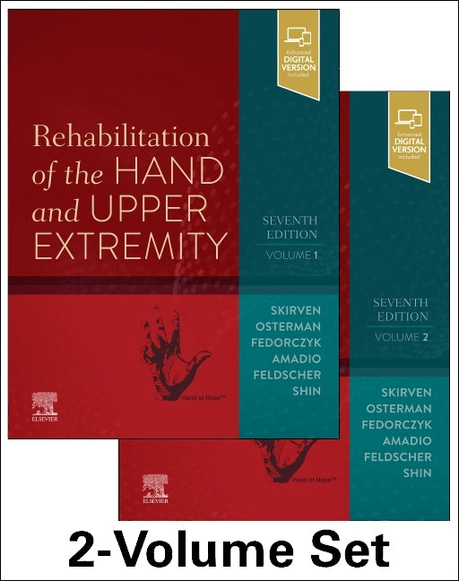 Rehabilitation of the Hand and Upper Extremity, 2-Volume Set (7TH ed.)