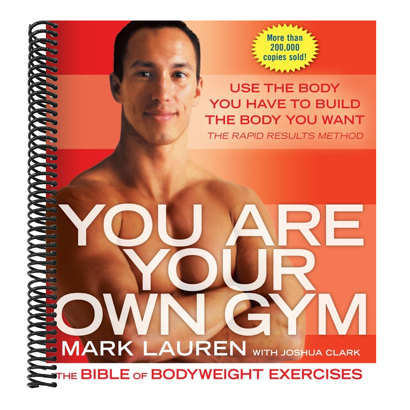 You Are Your Own Gym: The Bible of Bodyweight Exercises