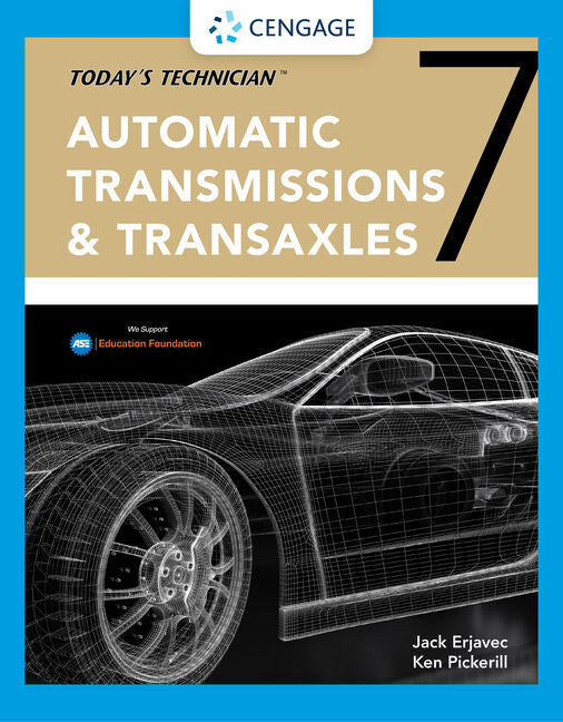Bundle: Today's Technician: Manual Transmissions and Transaxles Classroom Manual and Shop Manual, 7th + Today's Technician: Automatic Transmissions an (7TH ed.)