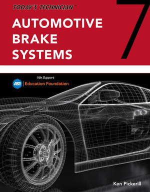 Bundle: Today's Technician: Automotive Brake Systems, Classroom and Shop Manual Pre-Pack, 7th + Today's Technician: Automotive Suspension & Steering C (7TH ed.)