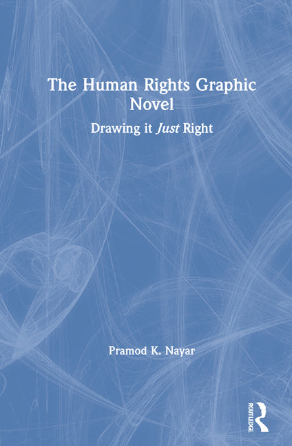 The Human Rights Graphic Novel: Drawing It Just Right