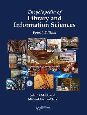 Encyclopedia of Library and Information Sciences (4TH ed.)