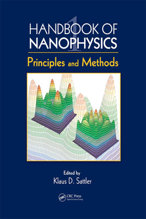 Handbook of Nanophysics: 7-Volume Set (Handbook of Nanophysics) (1ST ed.)