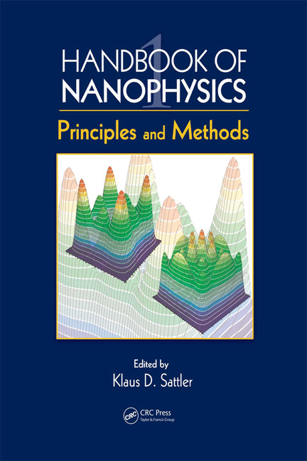 Handbook of Nanophysics: 7-Volume Set (Handbook of Nanophysics) (1ST ed.)