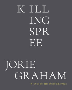 Killing Spree: Poems