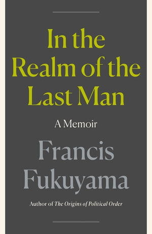 In the Realm of the Last Man: A Memoir