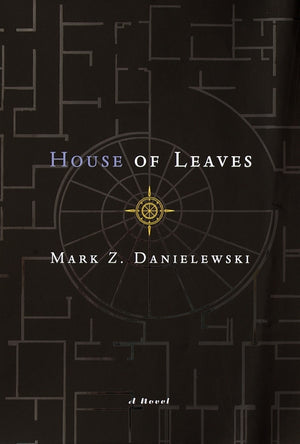 House of Leaves: The Remastered, Full-Color Edition (2ND ed.)