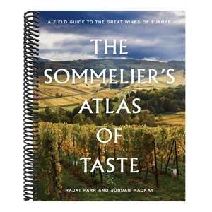 The Sommelier's Atlas of Taste: A Field Guide to the Great Wines of Europe