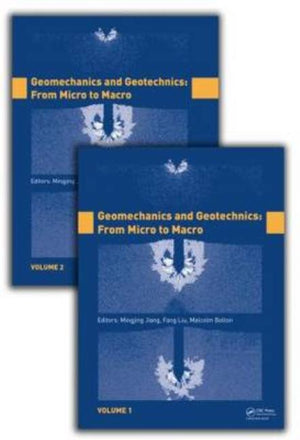 Geomechanics and Geotechnics: From Micro to Macro, Two Volume Set (1ST ed.)