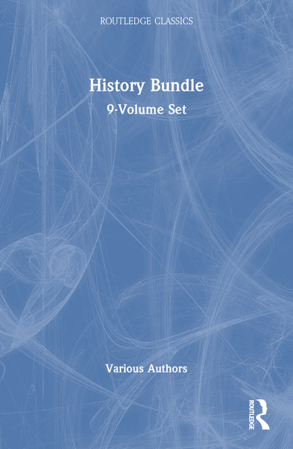 History Bundle Rc (Routledge Classics) (1ST ed.)