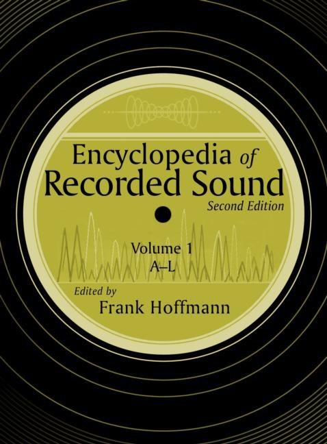 Encyclopedia of Recorded Sound (Second) (1ST ed.)