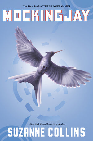 Mockingjay (Hunger Games, Book Three): Volume 3 (Hunger Games #03)