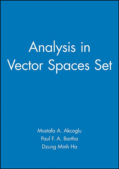 Analysis in Vector Spaces Set [With Solutions Manual] (1ST ed.)