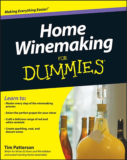 Home Winemaking for Dummies