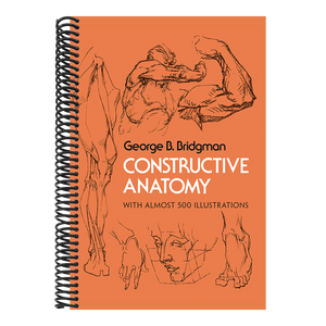 Constructive Anatomy: With Almost 500 Illustrations (Revised)