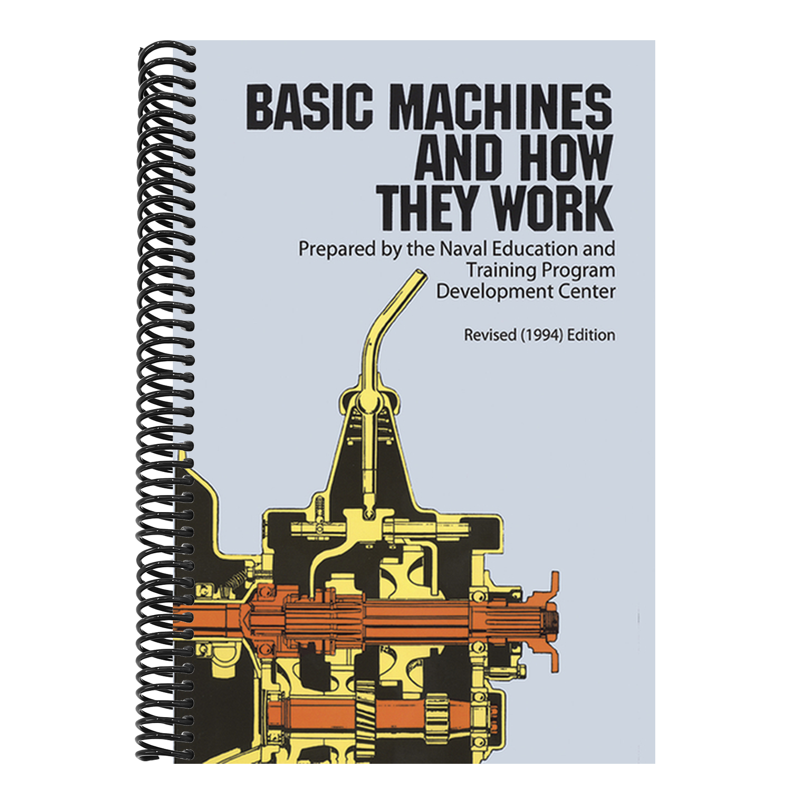 Basic Machines and How They Work (Revised)