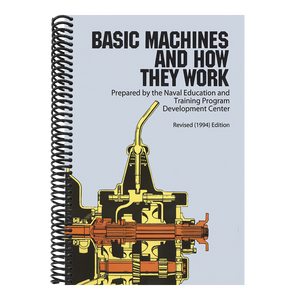 Basic Machines and How They Work (Revised)