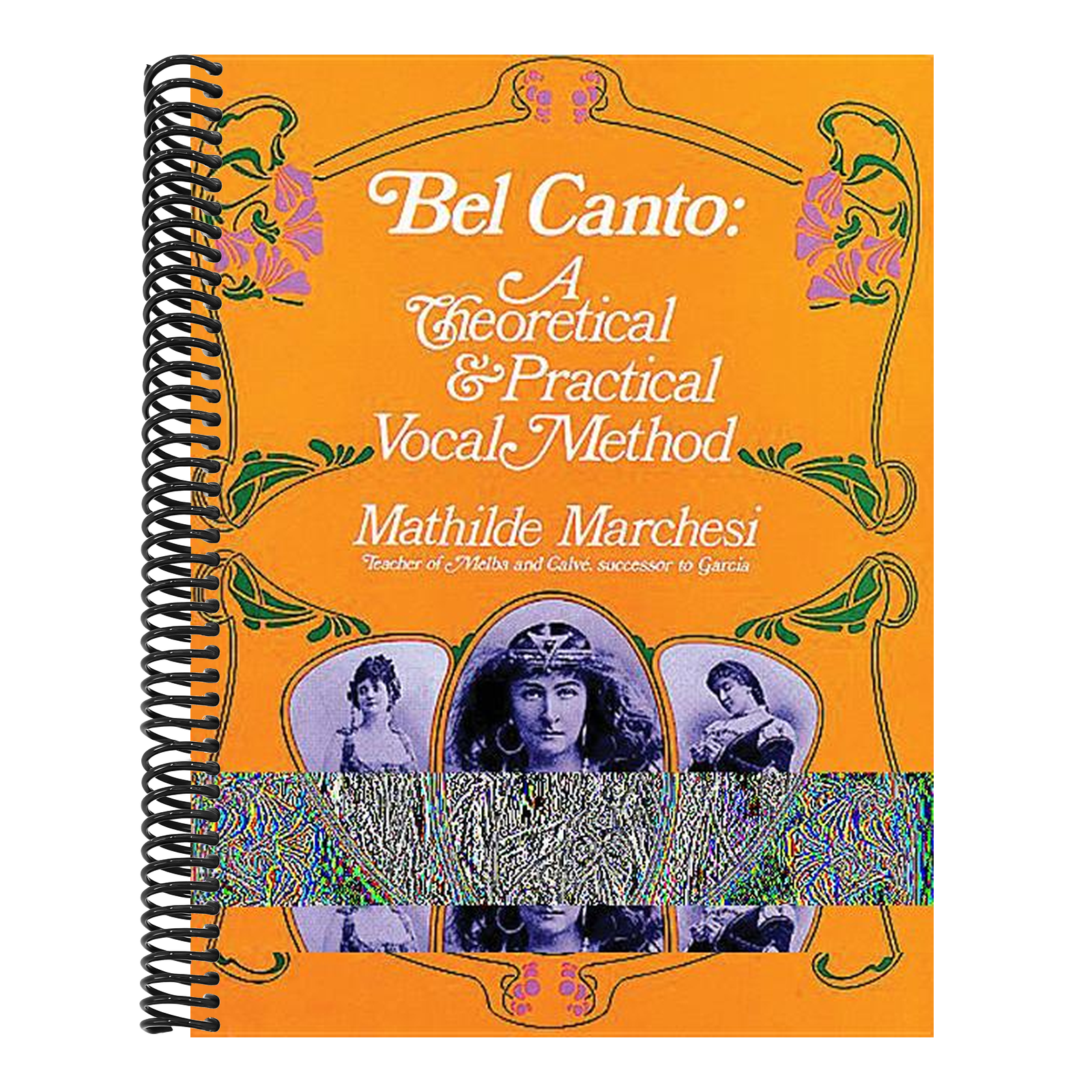Bel Canto: A Theoretical and Practical Vocal Method (Revised)