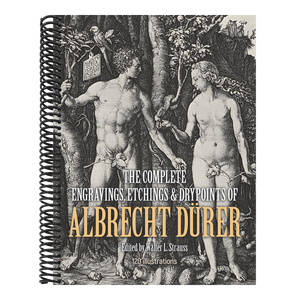 The Complete Engravings, Etchings and Drypoints of Albrecht Dürer