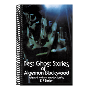 Best Ghost Stories of Algernon Blackwood