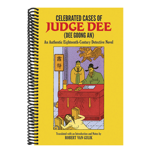 Celebrated Cases of Judge Dee (Dee Goong An)