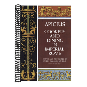 Cookery and Dining in Imperial Rome (Revised)