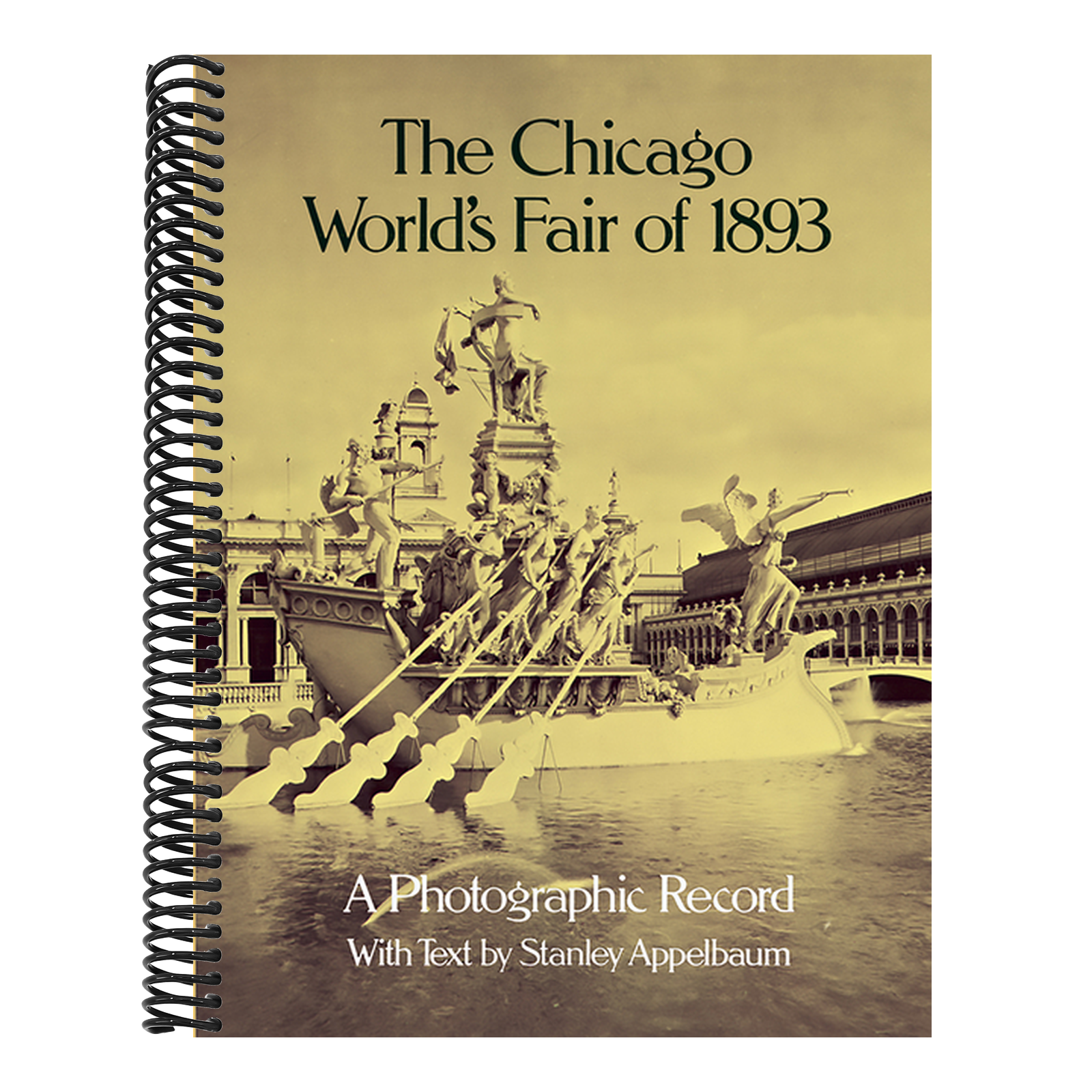 The Chicago World's Fair of 1893: A Photographic Record