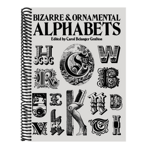 Bizarre and Ornamental Alphabets