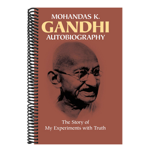 Autobiography: The Story of My Experiments with Truth