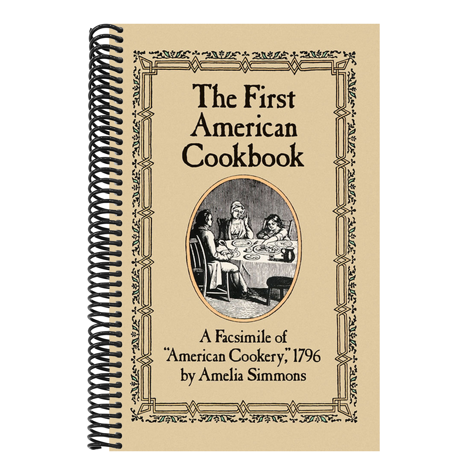The First American Cookbook: A Facsimile of American Cookery, 1796