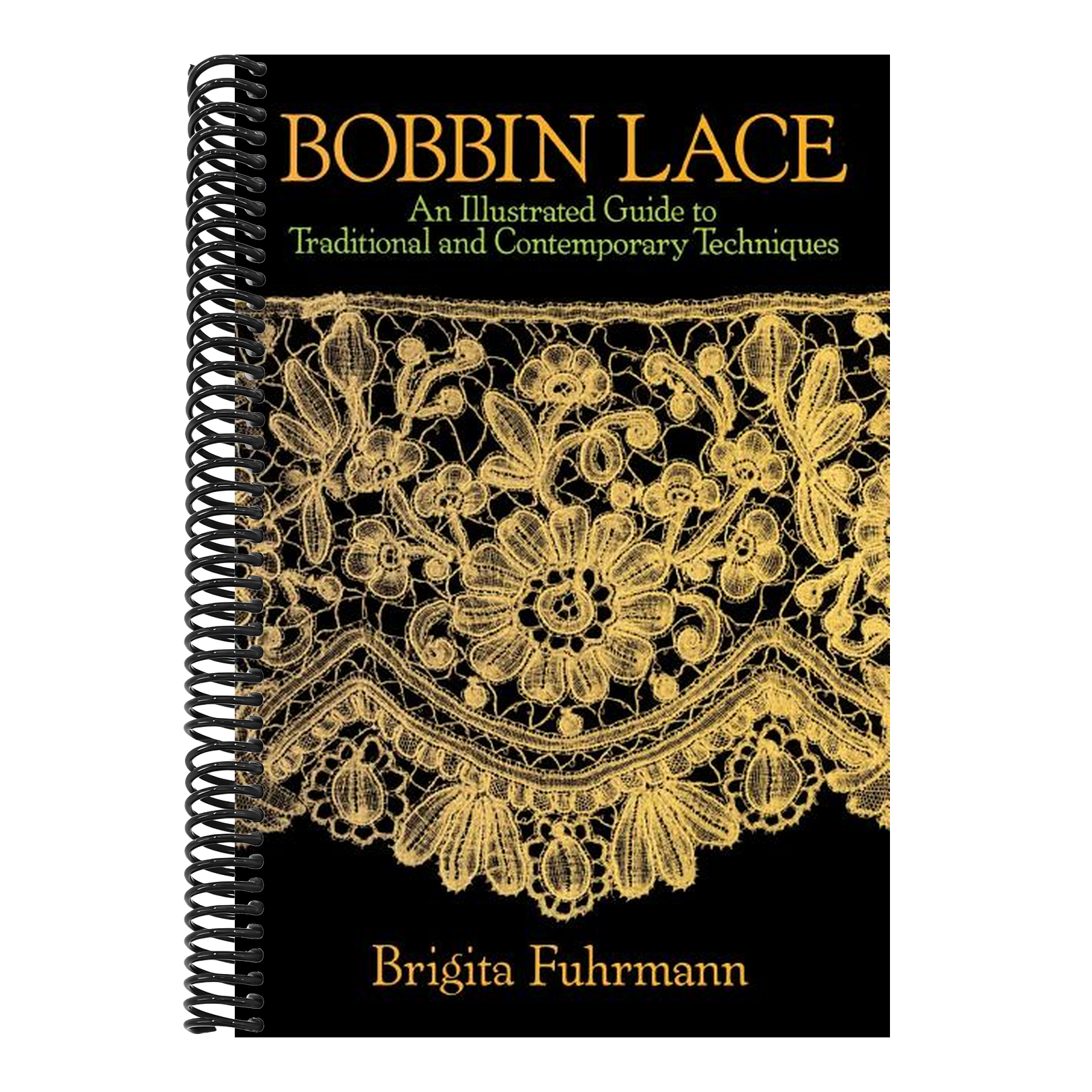 Bobbin Lace: An Illustrated Guide to Traditional and Contemporary Techniques