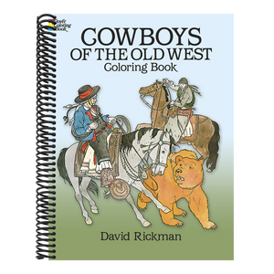 Cowboys of the Old West Coloring Book