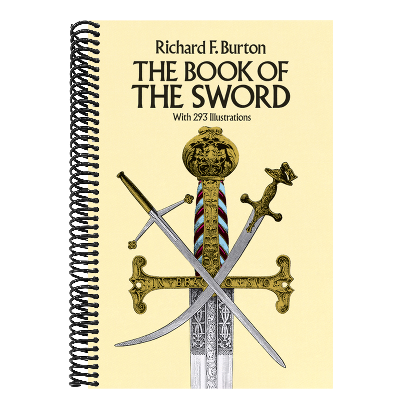 The Book of the Sword: With 293 Illustrations (Revised)