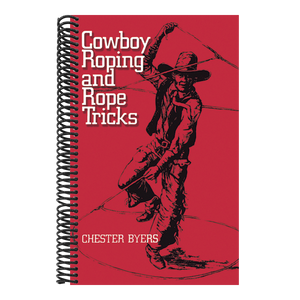 Cowboy Roping and Rope Tricks