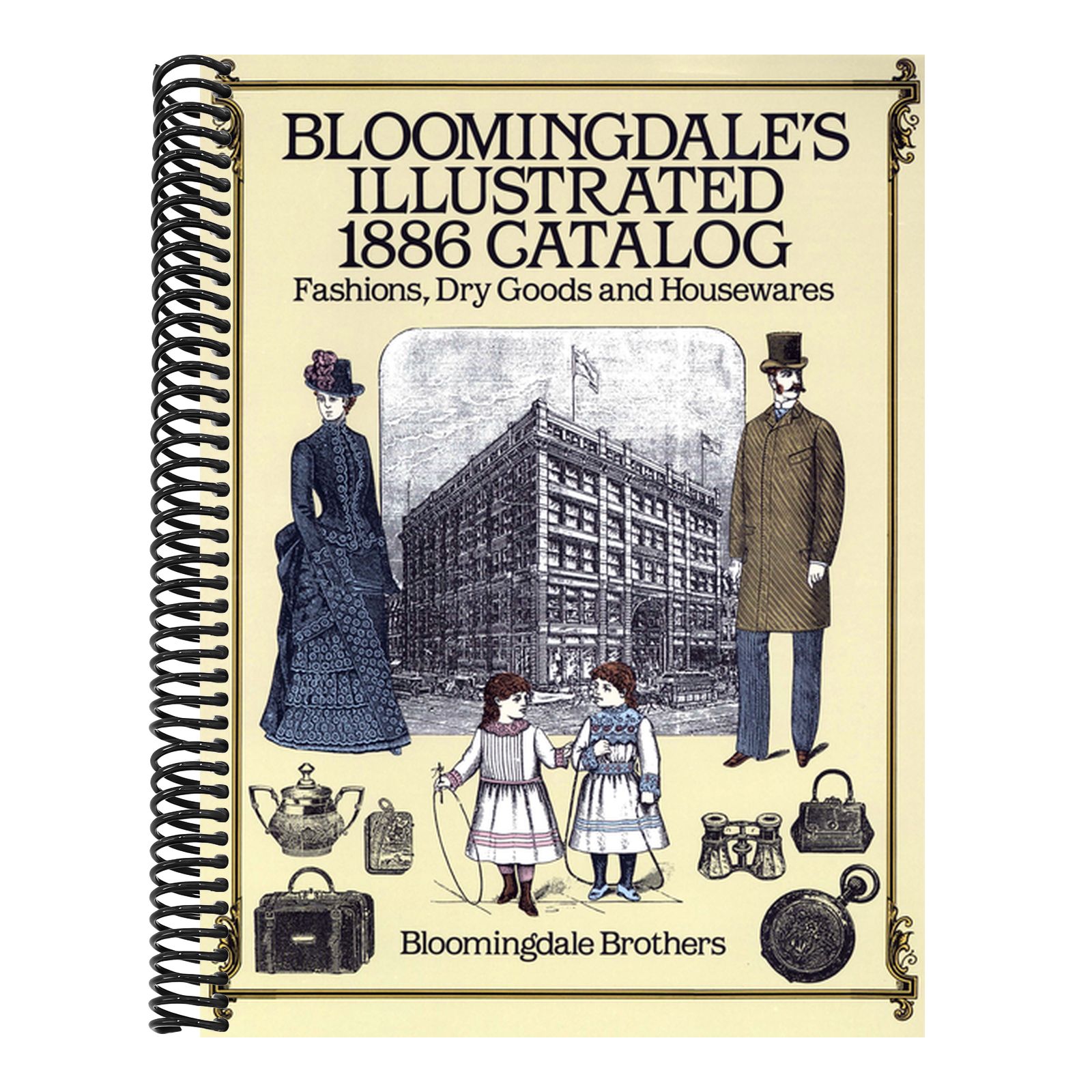 Bloomingdale's Illustrated 1886 Catalog (Revised)