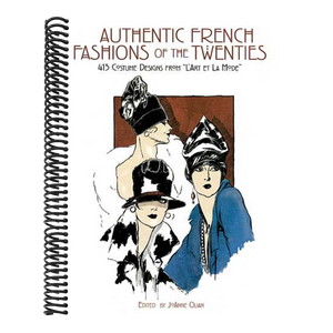Authentic French Fashions of the Twenties: 413 Costume Designs from l'Art Et La Mode