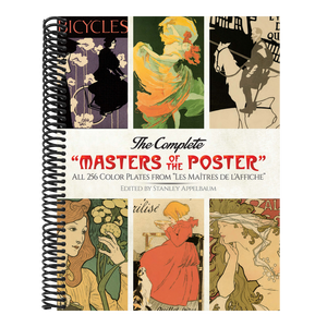 The Complete Masters of the Poster: All 256 Color Plates from Les Maîtres de l'Affiche