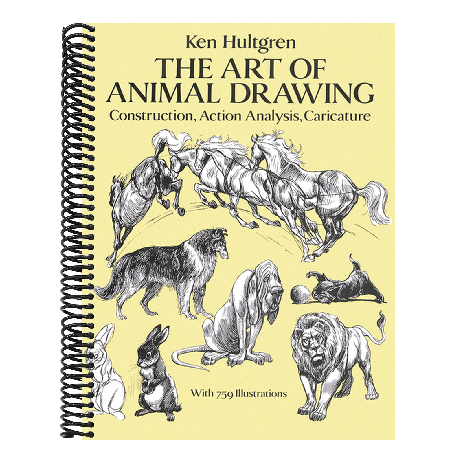 The Art of Animal Drawing: Construction, Action Analysis, Caricature (Revised)
