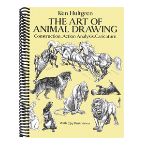 The Art of Animal Drawing: Construction, Action Analysis, Caricature (Revised)