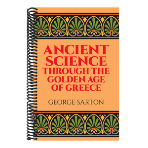 Ancient Science Through the Golden Age of Greece