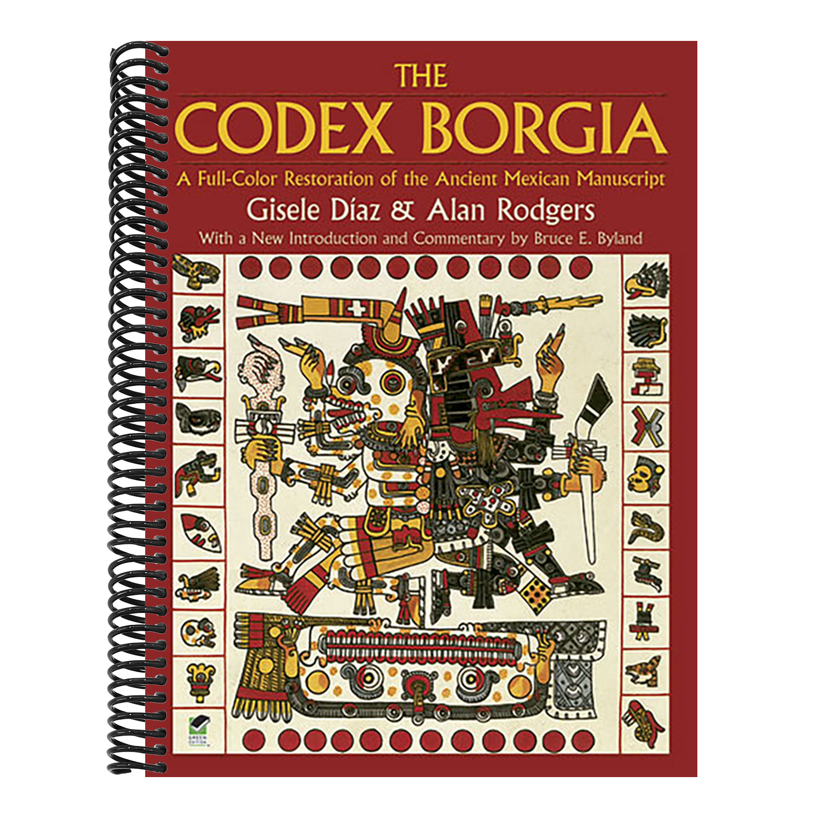 The Codex Borgia: A Full-Color Restoration of the Ancient Mexican Manuscript