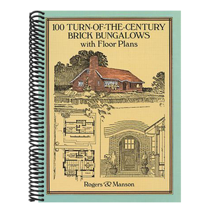 100 Turn-Of-The-Century Brick Bungalows with Floor Plans